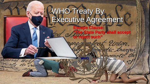 Episode 389: WHO Treaty by Executive Agreement