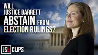 Will Justice Barrett Abstain from Election Rulings at SCOTUS?