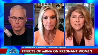 Dr. Naomi Wolf on Pregnant Women in Pfizer mRNA Trial Documents w/ Dr. Kelly Victory – Ask Dr. Drew