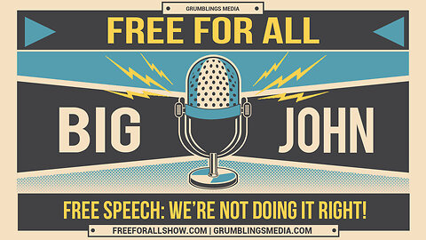 Free for All - Free Speech: We're not doing it right!