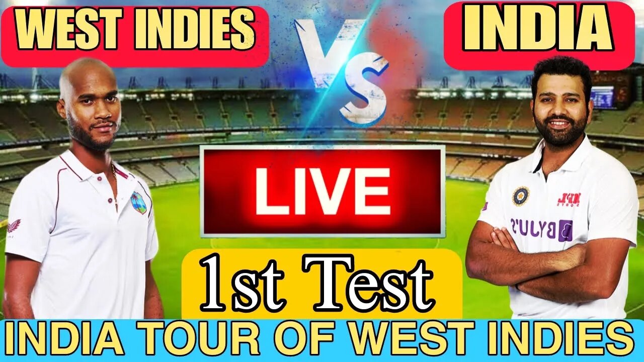 🔴LIVE CRICKET MATCH TODAY | CRICKET LIVE | 1st TEST | WI Vs IND LIVE ...