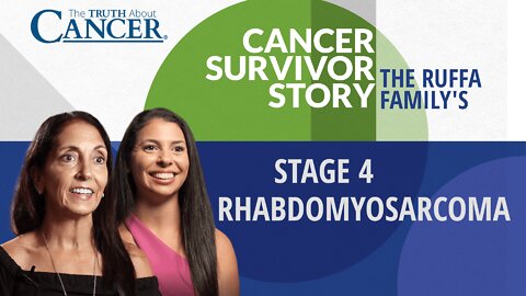 The Ruffa Family's Cancer Survivor Story | Stage 4 Rhabdomyosarcoma