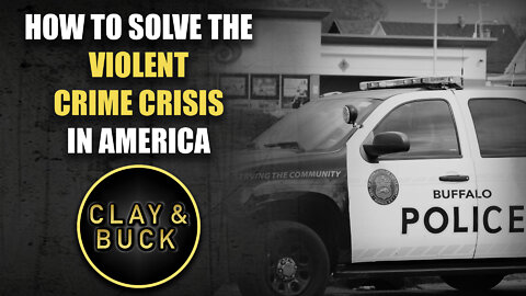 How to Solve the Violent Crime Crisis in America