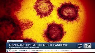 Arizonans optimistic about the pandemic