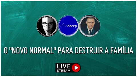 O "NOVO NORMAL" PARA DESTRUIR A FAMÍLIA // Live 69