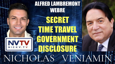 Alfred Lambremont Webre Discusses Secret Time Travel Government with Nicholas Veniamin