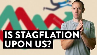 Stagflation: Has It Started?