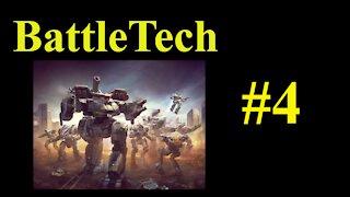 BattleTech Playthrough #4 - A Mysterious Benefactor Appears