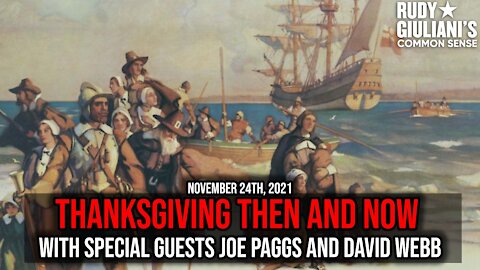 Thanksgiving Then and Now: With Special Guests Joe Paggs and David Webb | November 24th 2021