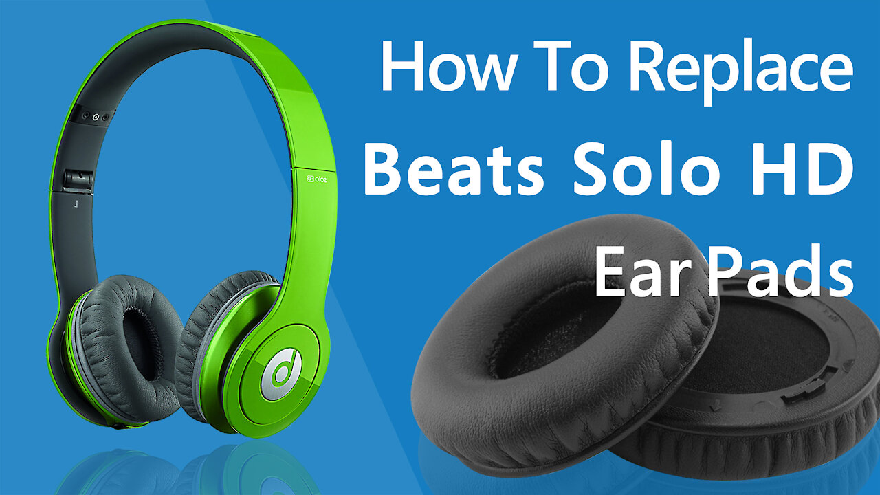 How to Replace Beats solo HD Ear Pads/Cushions | Geekria