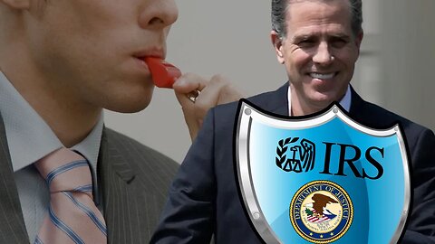 IRS Whistleblower REVEALS Hunter Biden PROTECTED for YEARS