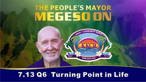 KKCR - Interview - Q6 - Was there any specific turning point in Megeso's life