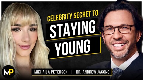 The Celebrity Secret to Staying Young | MP Podcast #142