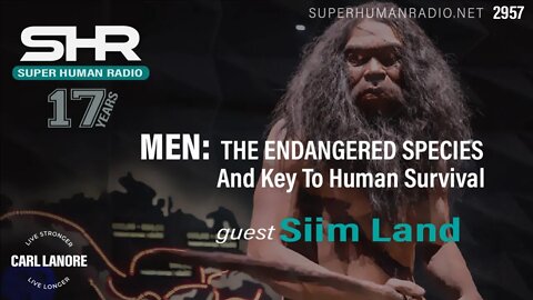 Men: The Endangered Species and Key to Human Survival
