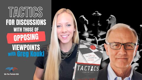 Tactics for discussions with those of opposing viewpoints | Ep. 25 with Greg Koukl