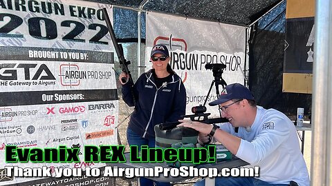 AE22 - Check out the Evanix Rex Lineup (REX P, REX R, Last Resort) sent to us by AirgunProShop.com