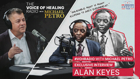 #VOHRADIO Exclusive: Apostle Michael Petro and Dr. Alan Keyes | ReAwaken America Tour