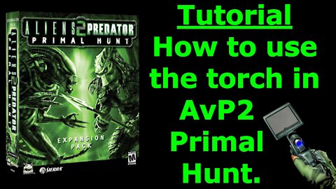 Primal Hunt Tutorial - How to use the torch in AvP2 Primal Hunt