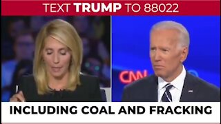 President Trump. And No fracking Joe Biden