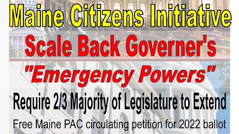 Maine Citizens Initiative Will Limit Governor's Emergency Powers: Signature petition now circulating