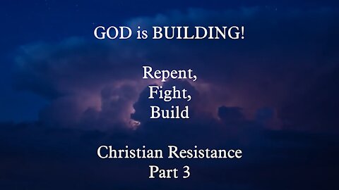 Christians - God is building, get involved! (Step 3 of Christian Resistance)