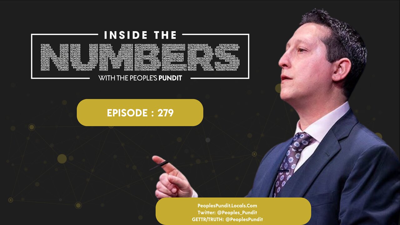 Episode 279: Inside The Numbers With The People's Pundit