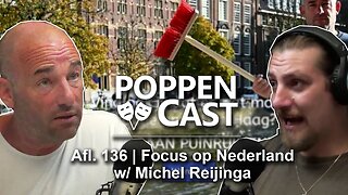 Focus op Nederland w/ Michel Reijinga | PoppenCast #136