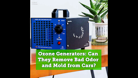 Ozone Generators: Can They Remove Bad Odor and Mold From Cars?