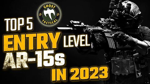 Top 5 Entry Level/Budget AR15s in 2023