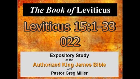 022 Leviticus 15:1-33 (Leviticus Studies)