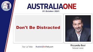 AustraliaOne Party - Don't Be Distracted