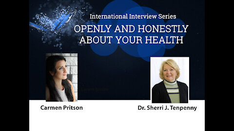 Dr. Sherri J. Tenpenny | Openly and Honestly about Your Health | Episode 1 (Est sub)