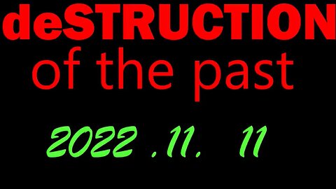 DeSTRUCTION of the Past CLIF HIGH 2022.11.11