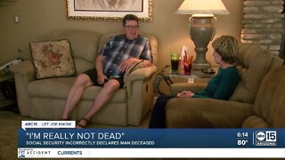 'I'm really not dead!' Man wrongly declared dead by Social Security Administration