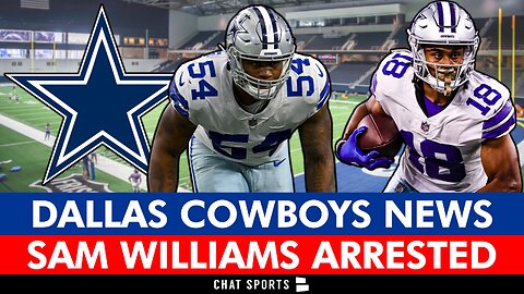 Sam Williams Arrest + More Cowboys News
