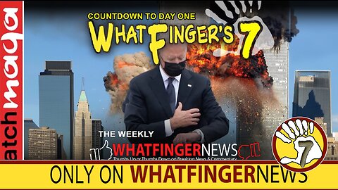 COUNTDOWN TO DAY ONE: Whatfinger's 7