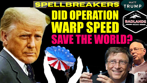 Spellbreakers Ep 36: Did Operation Warp Speed Save the World? - Wed 7:30 PM ET -
