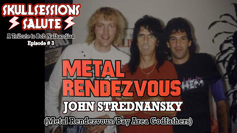 ASTV | SKULLSESSIONS SALUTE w/John Strednansky (Metal Rendezvous Magazine)