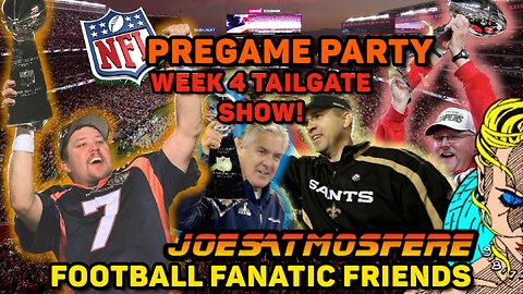 NFL Pregame Party! Week 4 Tailgate!