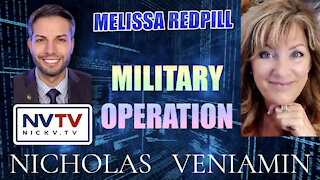 Melissa Redpill Discusses Military Operation with Nicholas Veniamin