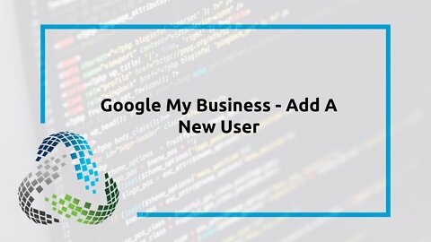 Google My Business - Add A New User