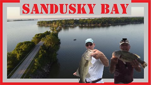 Sandusky Bay Lake Erie Late Spring Bass Fishing