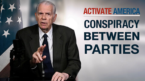 Two Party Conspiracy | Activate America