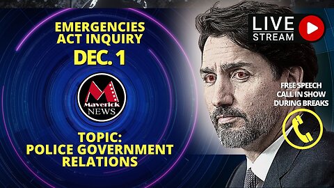 Emergency Act Freedom Convoy Hearings December 1 2022 (Livestream)