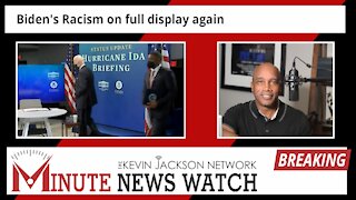 Biden's Racism on full display - The Kevin Jackson Network MINUTE NEWS