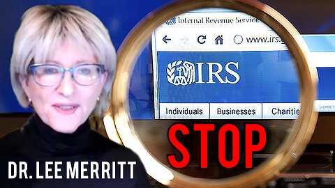 Dr. 'Lee Merritt' "Stop supporting The 'IRS' & Other 'American's Freedom Destroyer Agencies"