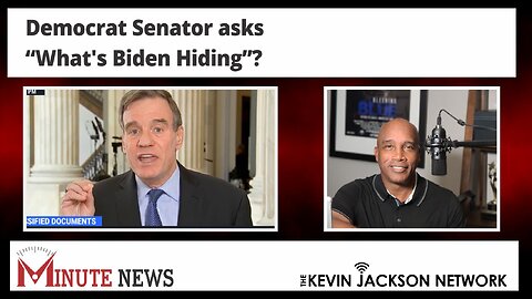 Democrat Senator asks "What's Biden Hiding?"