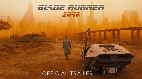 Blade Runner 2049 (2017) Movie Trailer