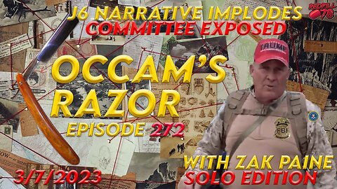 Tucker Carlson Red Pills America - J6 Narrative Implosion on Occam’s Razor Ep. 272
