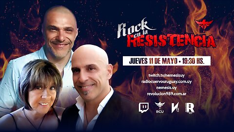 Rock en la RESISTENCIA - Noche de Tertulia con el Dr. Sciuto, Ferreira y Mariel Giménez [11.05.2023]